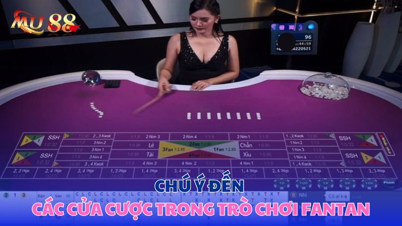 Chú ý đến các cửa cược trong trò chơi